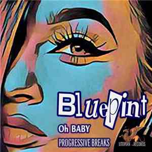 Bluepint - Oh Baby mp3 album