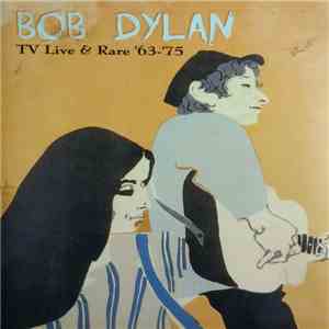 Bob Dylan - TV Live & Rare '63-'75 mp3 album