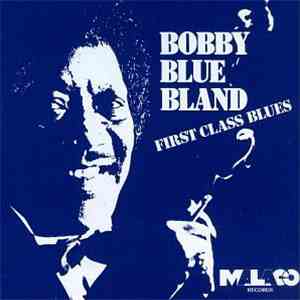 Bobby Blue Bland - First Class Blues mp3 album