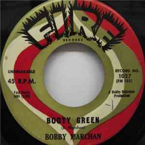 Bobby Marchan - Booty Green mp3 album