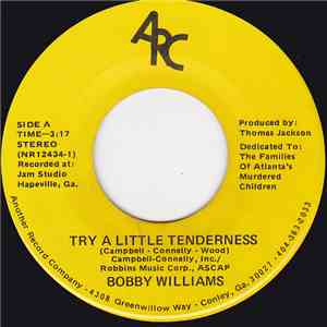 Bobby Williams - Try A Little Tenderness / I Love To Live The Life mp3 album