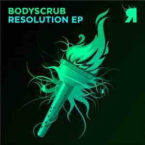 Bodyscrub - Resolution EP mp3 album