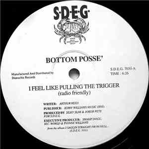 Bottom Posse' - I Feel Like Pulling The Trigger / Angola Bound mp3 album