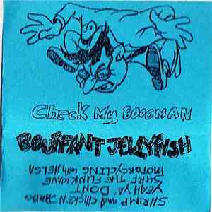 Bouffant Jellyfish - Check My Boogman mp3 album