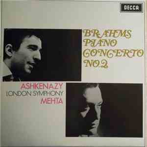 Brahms - Ashkenazy - London Symphony - Mehta - Brahms Piano Concerto No. 2 mp3 album