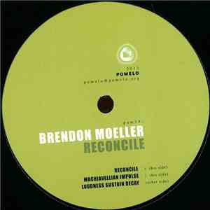 Brendon Moeller - Reconcile mp3 album