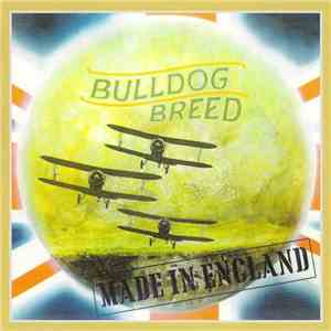 Bulldog Breed - Made In England mp3 album