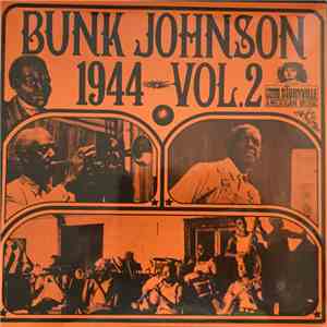 Bunk Johnson - 1944 Vol 2 mp3 album