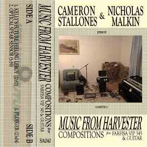 Cameron Stallones & Nicholas Malkin - Music From Harvester mp3 album