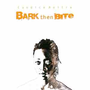 Candice Anitra - Bark Then Bite mp3 album