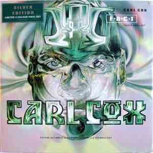 Carl Cox - F.A.C.T. (Silver Edition) mp3 album