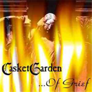 Casketgarden - ...Of Grief mp3 album