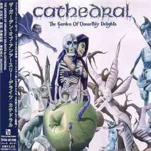 Cathedral - The Garden Of Unearthly Delights mp3 album