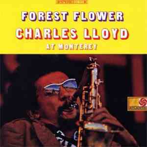 Charles Lloyd - Forest Flower mp3 album
