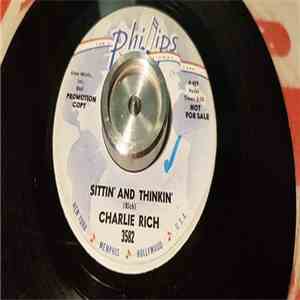 Charlie Rich - Sittin' And Thinkin' / Finally Found Out mp3 album