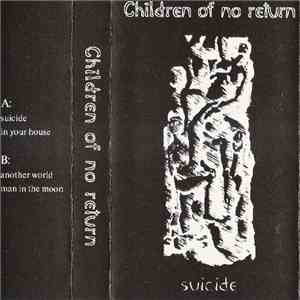 Children Of No Return - Suicide mp3 album