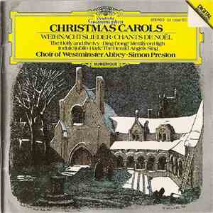 Choir Of Westminster Abbey, Simon Preston - Christmas Carols mp3 album