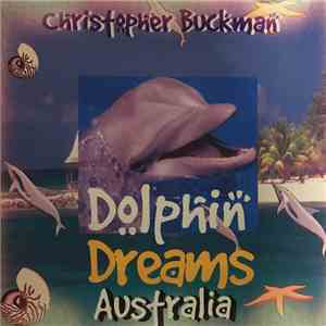 Christopher Buckman - Dolphin Dreams mp3 album