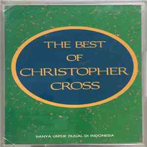 Christopher Cross - The Best Of Christopher Cross mp3 album