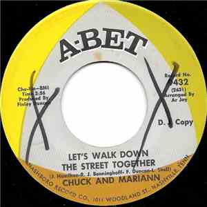 Chuck And Mariann / Mariann  - Let’s Walk Down The Street Together / The Woman In Me mp3 album