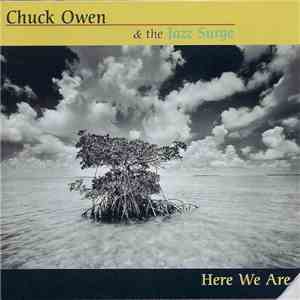 Chuck Owen & The Jazz Surge - Here We Are mp3 album