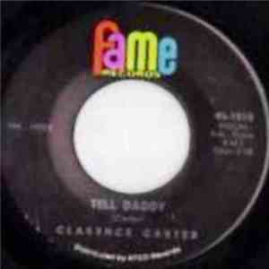 Clarence Carter - I Stayed Away Too Long / Tell Daddy mp3 album