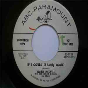 Claude Maxwell - If I Could (I Surely Would) / A Handful Of Tears,A Heart Full Of Rain mp3 album