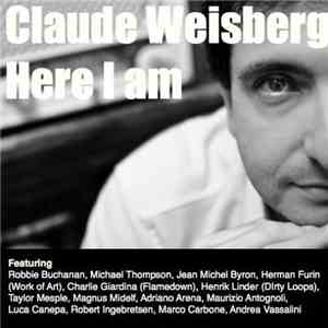 Claude Weisberg - Here I Am mp3 album