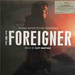 Cliff Martinez - The Foreigner (Original Motion Picture Soundtrack) mp3 album