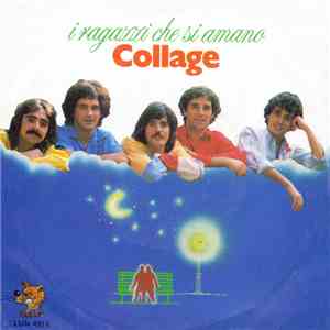 Collage  - I Ragazzi Che Si Amano mp3 album