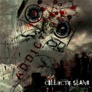 Collectif Slang - Addict mp3 album