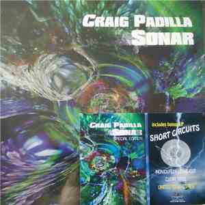 Craig Padilla - Sonar / Short Circuits mp3 album