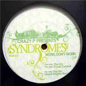 Crazy P Presents Syndromes  - Work, Don't Work EP mp3 album