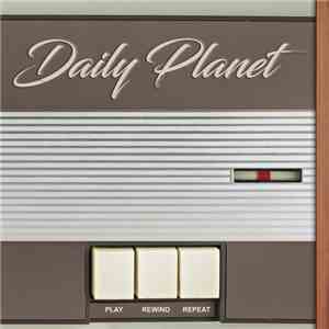 Daily Planet - Play Rewind Repeat mp3 album