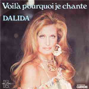Dalida - Voilà Pourquoi Je Chante / Ça Me Fait Rêver mp3 album