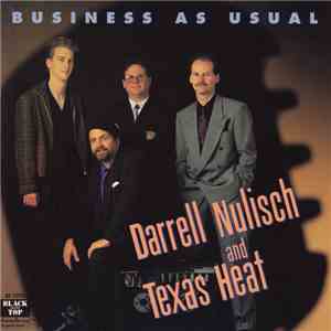 Darrell Nulisch & Texas Heat - Business As Usual mp3 album