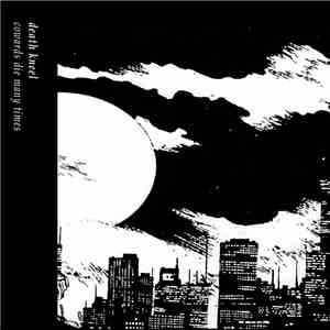 Death Kneel - Cowards Die Many Times mp3 album