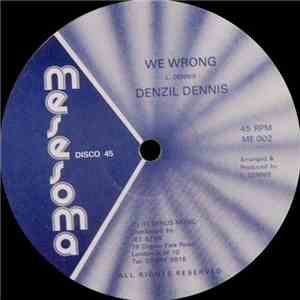 Denzil Dennis - We Wrong mp3 album