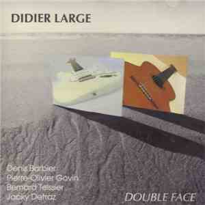 Didier Large - Double Face mp3 album
