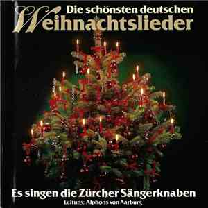 Die Zürcher Sängerknaben - Die Schönsten Deutschen Weihnachtslieder mp3 album