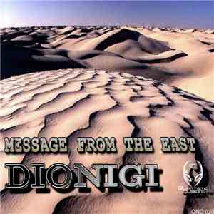 Dionigi - Message From The East mp3 album