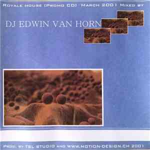 DJ Edwin Van Horn - Royale House mp3 album