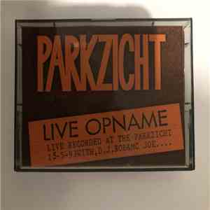 DJ Rob & MC Joe - Live Opname At The Parkzicht. mp3 album