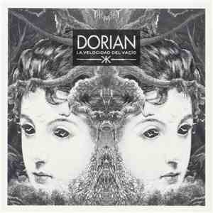 Dorian  - La Velocidad Del Vacío mp3 album