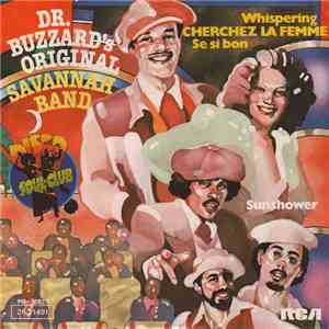 Dr. Buzzard's Original Savannah Band - Whispering / Cherchez La Femme / Se Si Bon mp3 album
