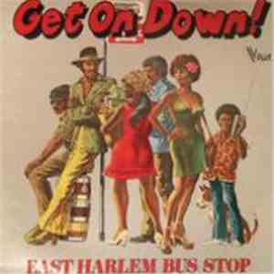 East Harlem Bus Stop - Get On Down! mp3 album