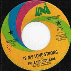East Side Kids - Is My Love Strong mp3 album