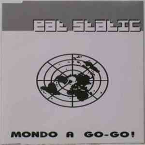 Eat Static - Mondo A Go-Go! mp3 album
