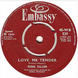 Eddie Falcon - Love Me Tender / The Main Attraction mp3 album