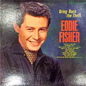 Eddie Fisher - Bring Back The Thrill mp3 album